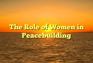 The Role of Women in Peacebuilding