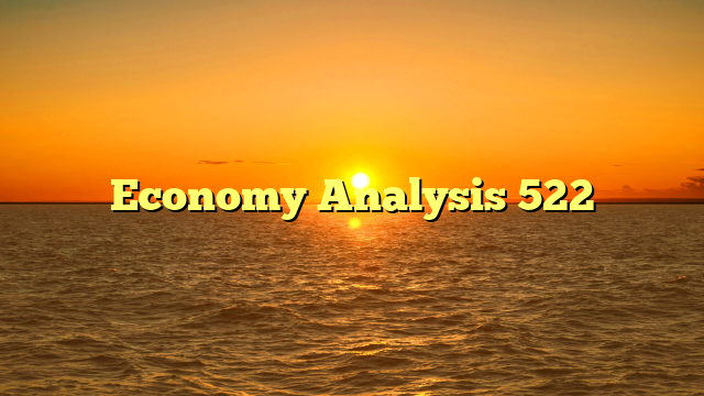 Economy Analysis 522