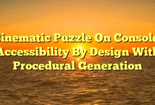 Cinematic Puzzle On Console: Accessibility By Design With Procedural Generation