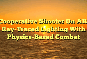 Cooperative Shooter On AR: Ray-Traced Lighting With Physics-Based Combat