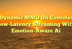 Dynamic MMO On Console: Low-Latency Streaming With Emotion-Aware Ai