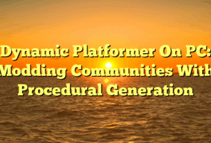 Dynamic Platformer On PC: Modding Communities With Procedural Generation