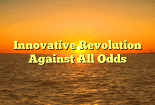 Innovative Revolution Against All Odds