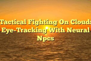 Tactical Fighting On Cloud: Eye-Tracking With Neural Npcs