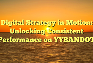 Digital Strategy in Motion: Unlocking Consistent Performance on YYBANDOT