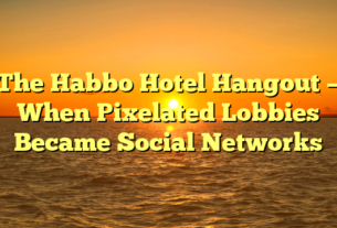 The Habbo Hotel Hangout — When Pixelated Lobbies Became Social Networks