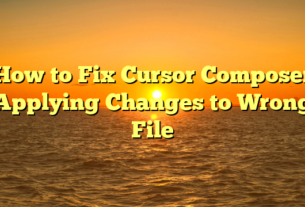 How to Fix Cursor Composer Applying Changes to Wrong File